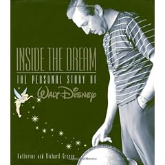 Inside the Dream: The Personal Story of Walt Disney