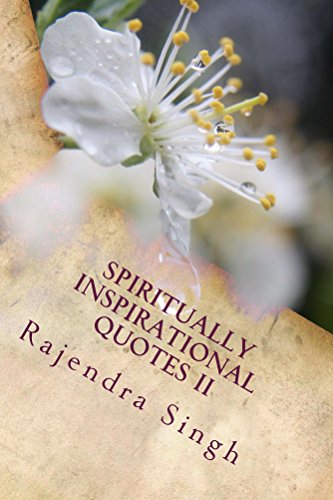 Spiritually Inspirational Quotes II: Love, Peace, and Happiness