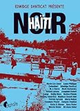 Haïti noir par Edwidge Danticat Haïti noir par Danticat