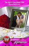 The Heir's Convenient Wife (Harlequin Romance)