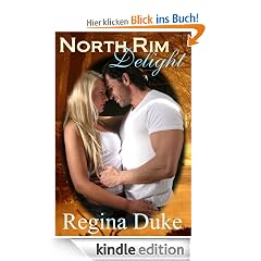 North Rim Delight (A Vet Tech Romance)