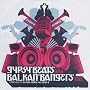 Vol. 2-Gypsy Beats & Balkan Bangers