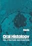 Oral Histology: Cell Structure and Function