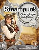 Steampunk Gear Gadgets & Gizmos A Maker's Guide to Creating Modern Artifacts