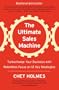 The Ultimate Sales Machine: Turbocharge Your Business with Relentless Focus on 12 Key Strategies