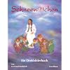 Schneewittchen: Ein Drehbilderbuch