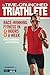 The Time-crunched Triathlete: Race-winning Fitness in 8 Hours a Week (Time-Crunched Athlete)