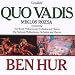 Quo Vadis & Ben-Hur
