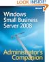 Windows� Small Business Server 2008 Administrator's Companion (Pro - Administrator's Companion)