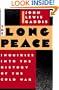 The Long Peace: Inquiries Into the History of the Cold War