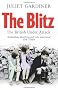 The Blitz: The British Under Attack
