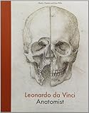 Leonardo da Vinci: Anatomist