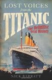 Buy : Lost Voices from the Titanic: The Definitive Oral History