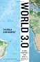 World 3.0: Global Prosperity and How to Achieve It