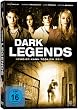 Dark Legends - Neugier kann t�dlich sein