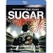 Sugar [Blu-ray]