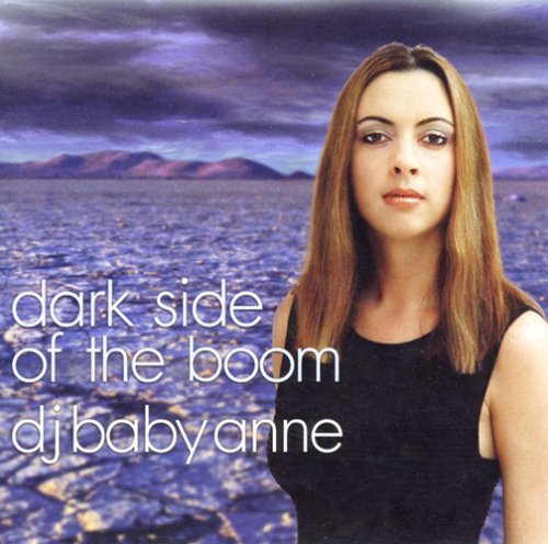 DJ Baby Anne - Dark Side of the Boom - Zortam Music