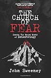 The Church of Fear: Inside The Weird World of Scientology