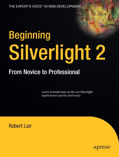 Beginning Silverlight 2: From Novice to Professional (Books for Professionals by Professionals)
