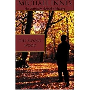 The Bloody Wood (Inspector Appleby Mystery)