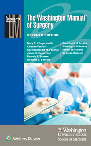 The Washington Manual of Surgery (Lippincott Manual Series), by Mary E. Klingensmith The Washington Manual of Surgery (Lippincott Manual Series), by Mary E. Klingensmith