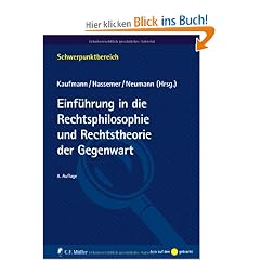 Einf�hrung in Rechtsphilosophie und Rechtstheorie der Gegenwart (Schwerpunktbereich)