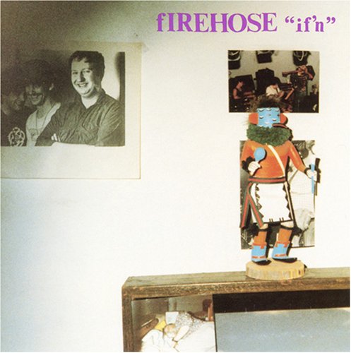 FIREHOSE - IF'N - LP