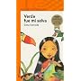 Verde Fue Mi Selva = My Forest Was Green (Alfaguara Infantil) (Spanish Edition)