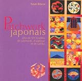 Revue Le Temps Apprivoisé (LTA)  / Patchwork japonais : Plus de 125 modèles de patchwork, d'appliqué et de sashiko