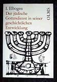 Produkt-Bild: Der j&uuml;dische Gottesdienst in seiner geschichtlichen Entwicklung