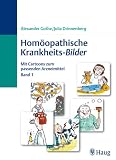 Hom&ouml;opathische Krankheits-Bilder 1: Mit Cartoons zum passenden Arzneimittel - Alexander Gothe