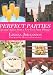 Perfect Parties: Tips and Advice from a New York Party Planner