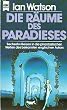 Die R�ume des Paradieses. Erz�hlungen. Science Fiction.