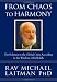 From Chaos to Harmony: The Solution to the Global Crisis According to the Wisdom of Kabbalah