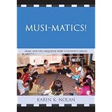 Musi-Matics!: Music and Arts Integrated Math Enrichment Lessons