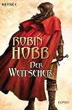 Der Weitseher: Roman - Robin Hobb