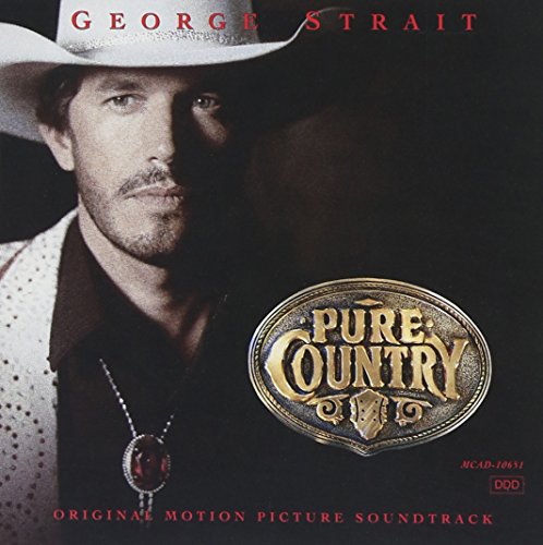 Pure Country [Original Motion Picture Soundtrack] Steve Dorff