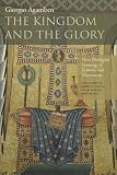 The kingdom and the glory : for a theological genealogy of economy and government (Homo Sacer II, 2)