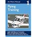 The Air Pilot's Manual: Flying Training Vol 1 (Air Pilots Manual 01)