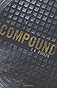 The Compound
