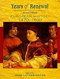Years of renewal : European history, 1470-1600
