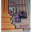 Legal Environment Today: Business in its Ethical, Regulatory and International Setting