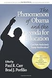 The phenomenon of Obama and the agenda for education : can hope audaciously trump neoliberalism?