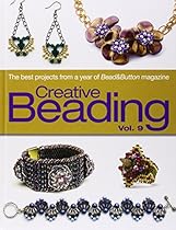 Creative Beading Vol. 9: The Best Projects from a Year of Bead&Button Magazine Creative Beading Vol. 9: The Best Projects from a Year of Bead&Button Magazine