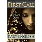 First Call: A Farthane Story (a YA-friendly short fantasy) (Farthane Stories)