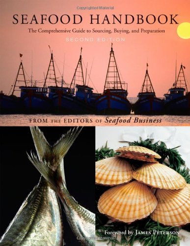seafood handbook the comprehensive guide to sourcing buying and preparation