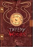 Tweeny Witches True Book of Spells