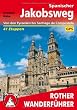Spanischer Jakobsweg. Camino frances von den Pyren�en bis Santiago de Compostela. 41 Etappen (Rother Wanderf�hrer)