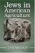 Books : Jews in American Agriculture: An Annotated Bibliography
