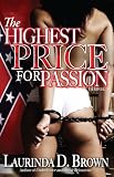 The Highest Price for Passion